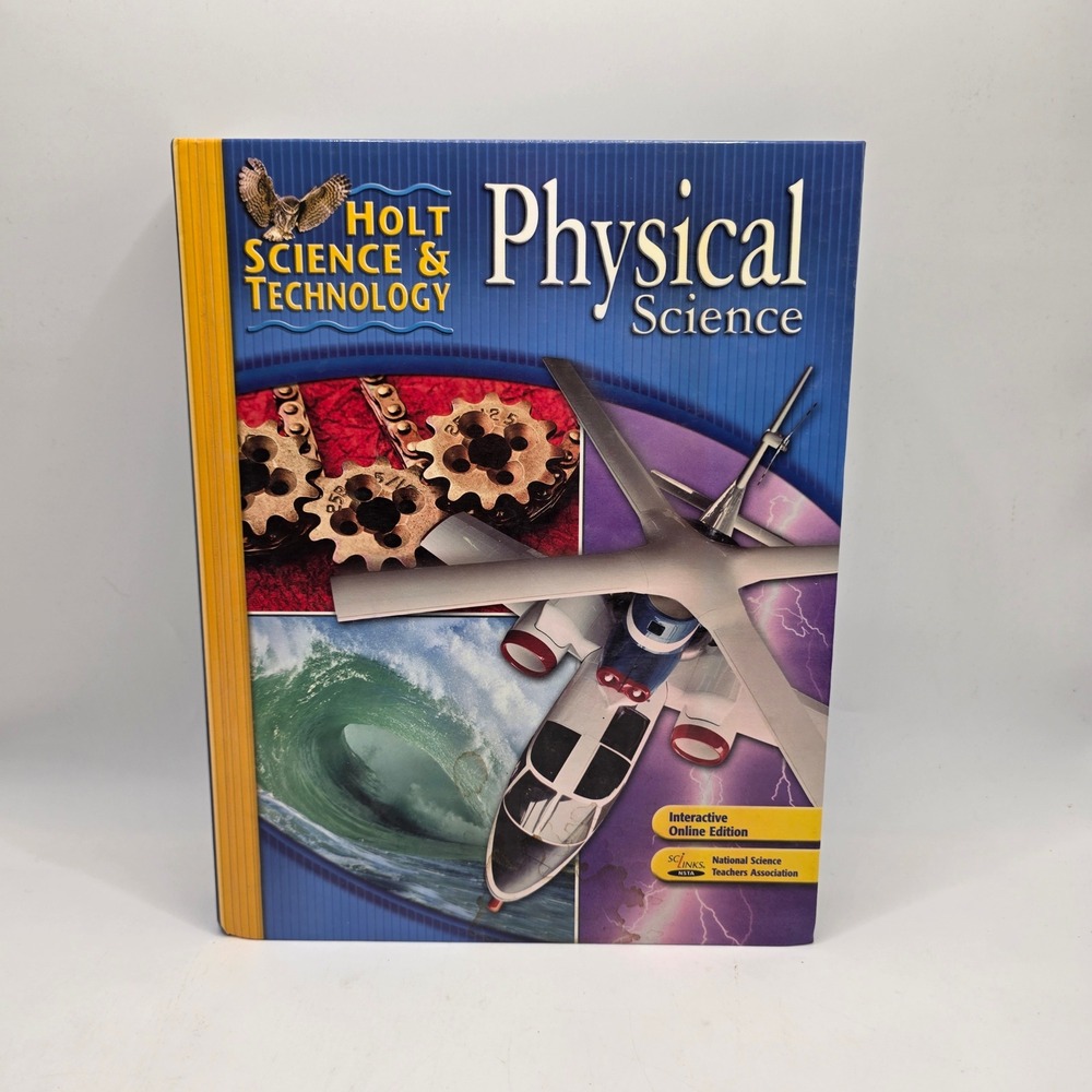 Holt Physical Science Textbook Science & Technology Hardcover 9780030462283 NSTA